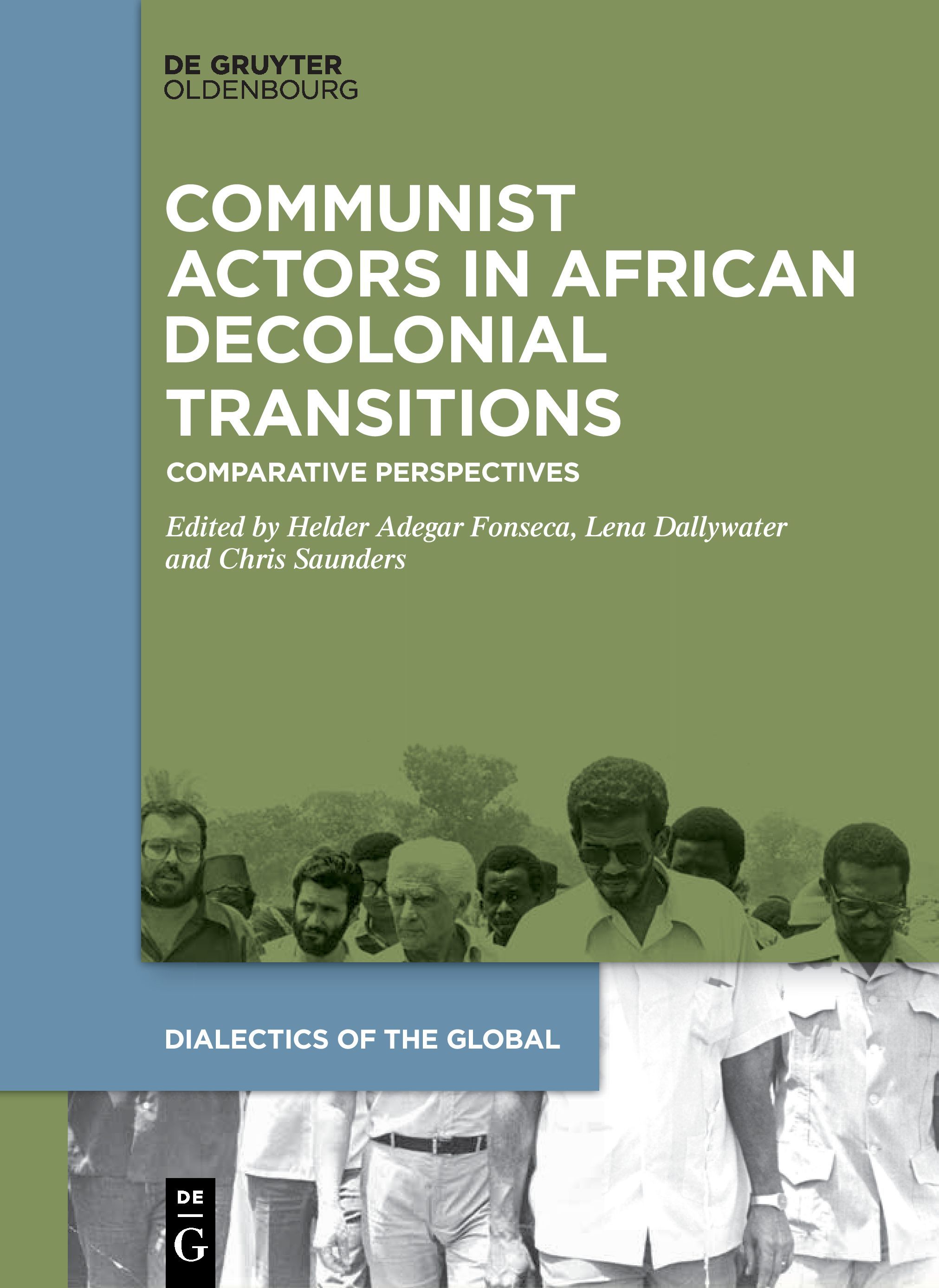 Cover of edition volume "Communist Actors in African Decolonial Transitions"